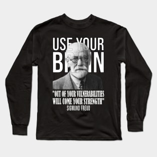 Use your brain - Sigmund Freud Long Sleeve T-Shirt